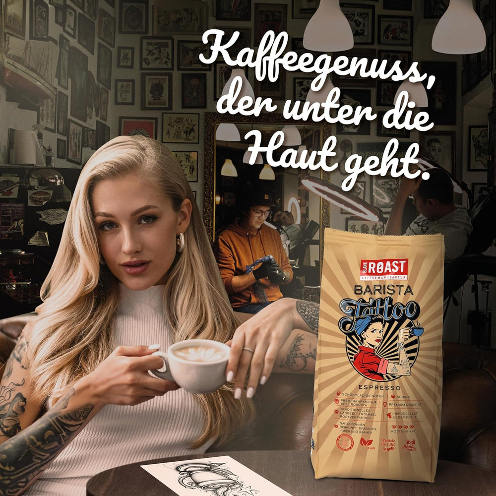BLANK ROAST - Barista Tattoo Espresso - 1000g - im Langzeit Trommel-Röstverfahren geröstet - Bohnen aus den besten Anbaugebieten - Premium Arabica & Edel Robusta - schokoladig & nussig - säurearm