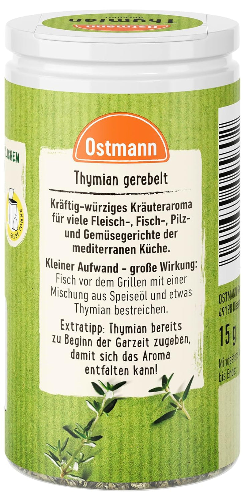 Ostmann Kakukkfű gerebelt 15 g Kakukkfű-Gewürz für viele Fleisch-, Fisch-, Pilz-, und Gemüsegerichte der Mediterranen Küche, Mennyiség: 1 Stück